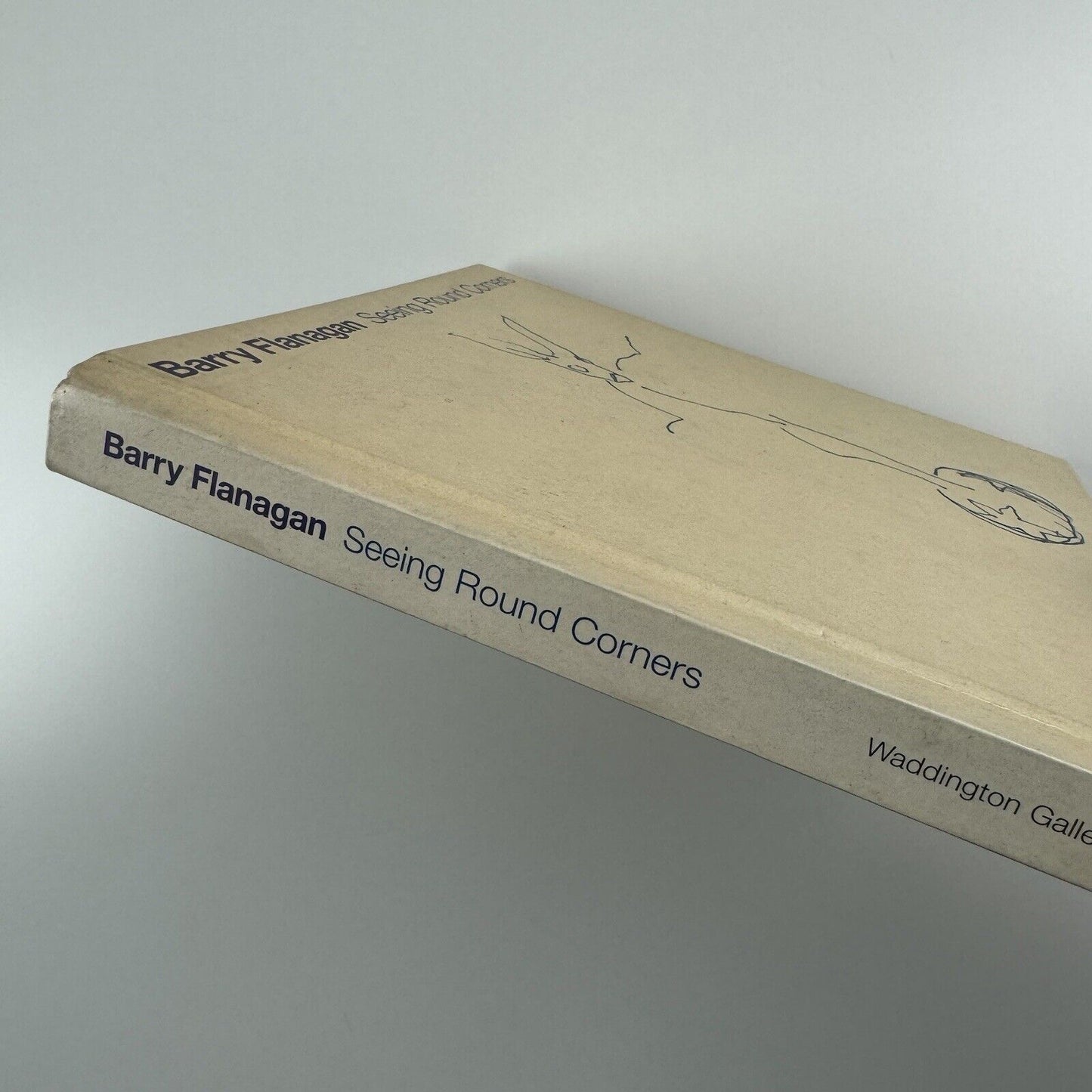 Barry Flanagan. Seeing Round Corners | Waddington Galleries | 2001 catalogue and Private View invitation