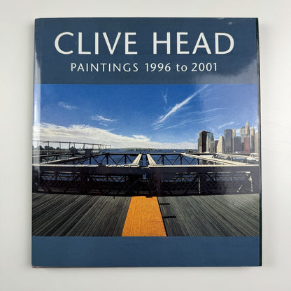 Clive Head Paintings 1996 to 2001 | Blains, London 2001 exhibition catalogue