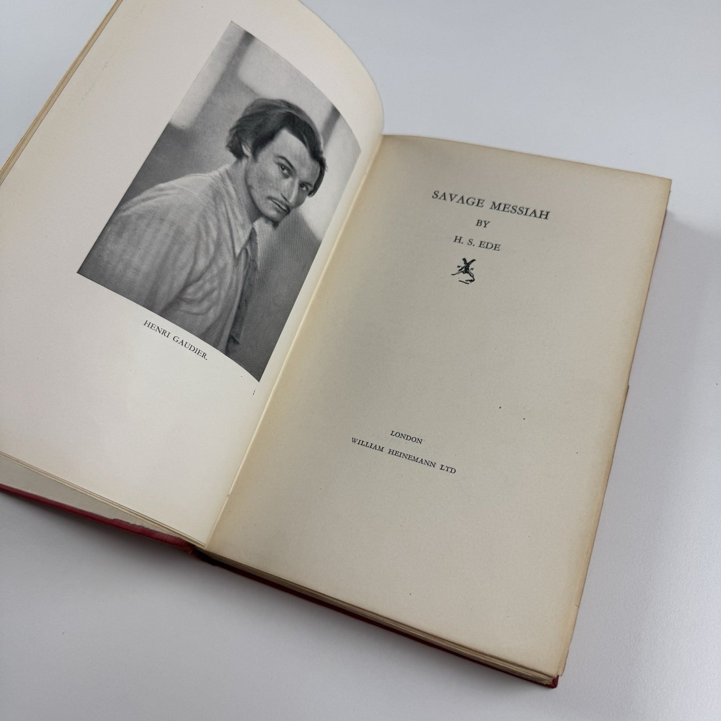 Savage Messiah Gaudier Brzeska by H.S. Ede. | William Heinemann, 1931