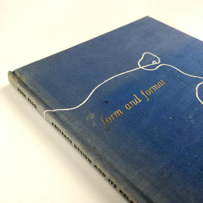 Form and Format. Abstract Design and its Relation to Book Format by John Begg | George McKibbin & Son, 1949 | Inscribed to Vivian Ridler