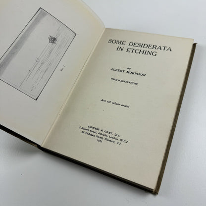 Some Desiderata in Etching by Albert Morrison | Gowans & Gray, 1931