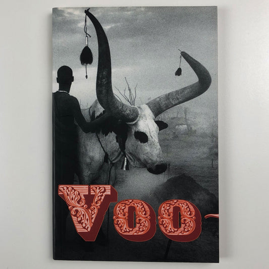 Voo-Doo - Riflemaker Exhibition catalogue | Hoochie Coochie and the Creative Spirit, 2009