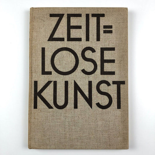 Zeitlose Kunst by Ludwig Goldscheider | Phaidon-Verlag, 1934