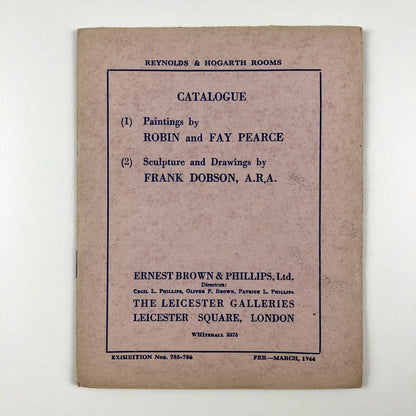 Robin and Fay Pearce | Sculpture and drawings by Frank Dobson | Ernest Brown & Phillips, Leicester Galleries catalogue, 1958