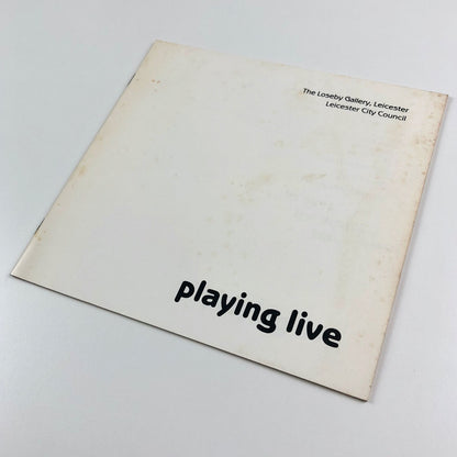 Playing Live: Paintings and sculpture about performance | Selected by Robert Ayres | The Loseby Gallery, 1984 catalogue