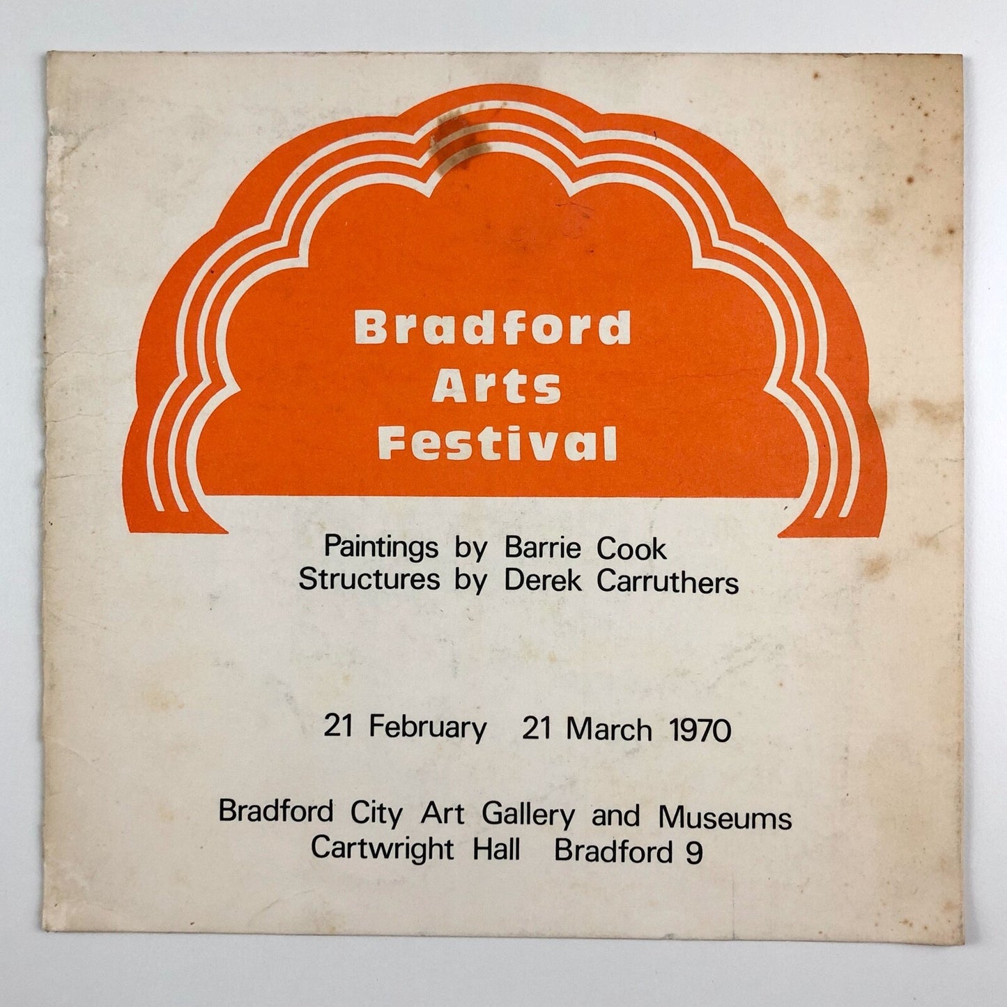 Bradford Arts Festival – Paintings by Barrie Cook / Structures by Derek Carruthers | 1970 catalogue