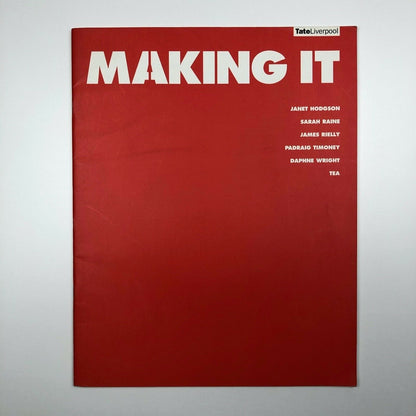 Making It: Process and Participation | Tate Liverpool, 1995 | Janet Hodgson, Sarah Raine, James Rielly, Padraig Timoney, Daphne Wright, Tea