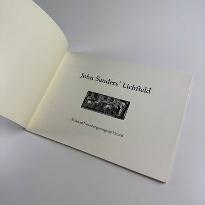 John Sanders’ Lichfield. Words and wood engravings Abbotsford Publishing 1998