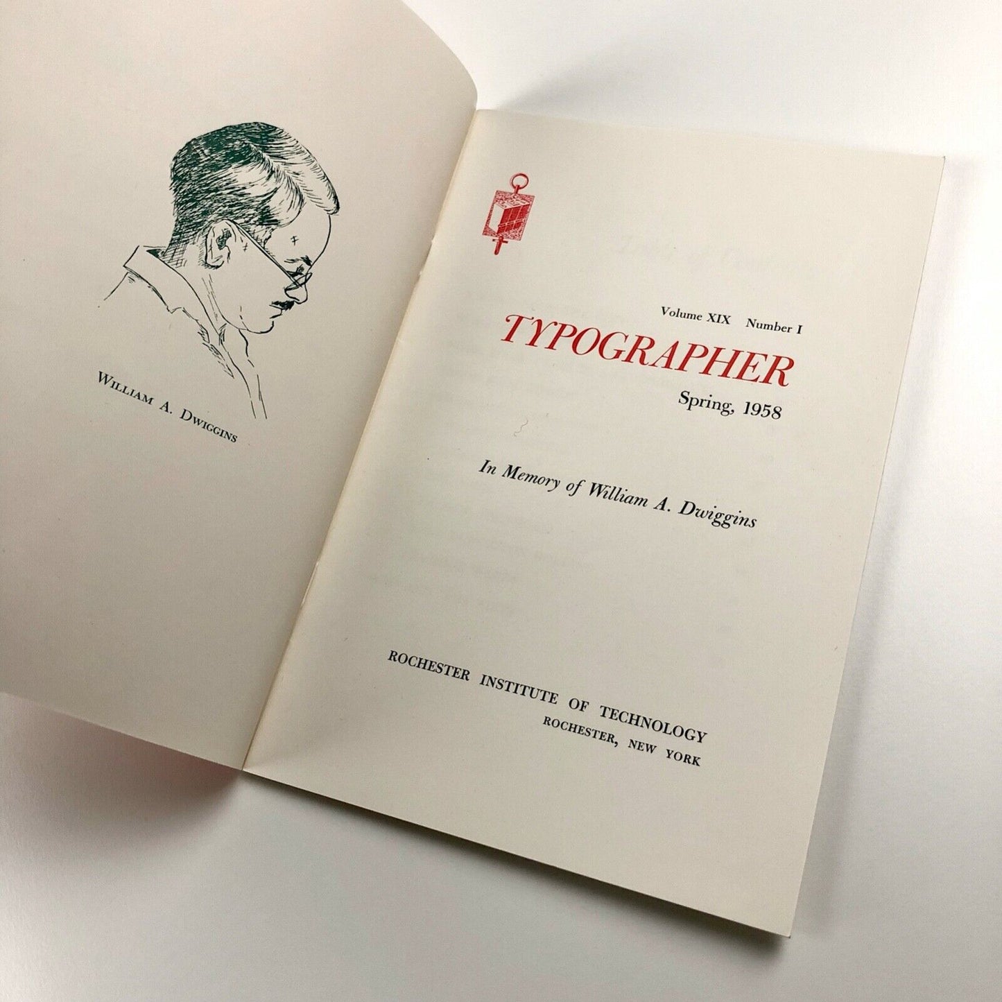 Typographer Spring 1958 Volume XIX No. 1 |  In Memory of William A. Dwiggins | Rochester Institute of Technology, New York. Short note by Beatrice Warde
