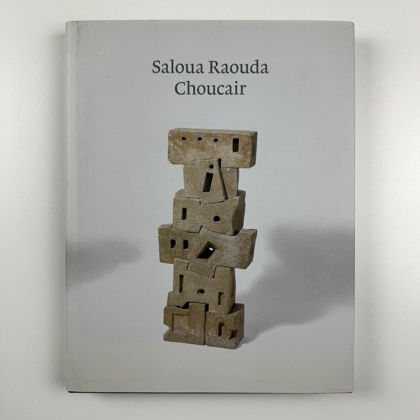 Saloua Raouda Choucair by Jessica Morgan | Tate Publishing, 2013