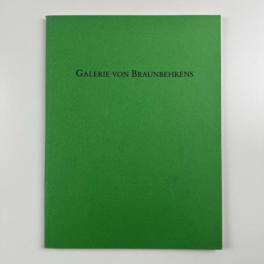 Galerie von Braunbehrens. Eine Auswahl aus den Beständen... zur Art Cologne 1995