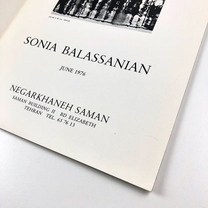 Sonia Balassanian | Negarkhanesh Saman, Tehran June 1976 | Exhibition catalogue