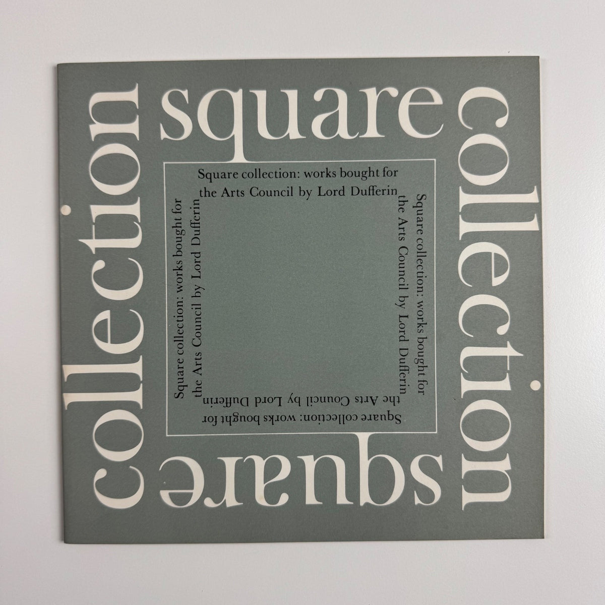Square collection: works bought for the Arts Council by Lord Dufferin 1973