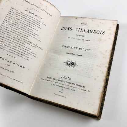 Nos Bons Villageois. Comédie en 5 actes, en prose by Victorien Sardou |  Michel Lévy Frères, Paris, 1867. Quatrième Édition