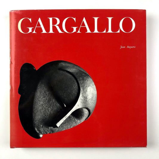 Pablo Gargallo by Jean Anguera | Preface by Jean Cassou | Carmen Martinez, 1979