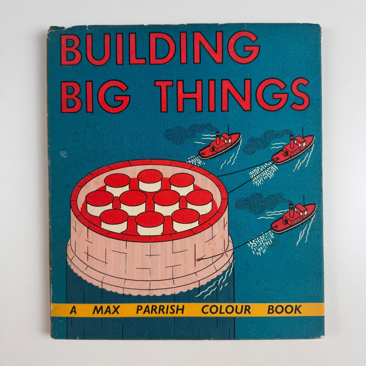 Building Big Things by Marie Neurath | Max Parrish, London, 1958 Isotype Institute