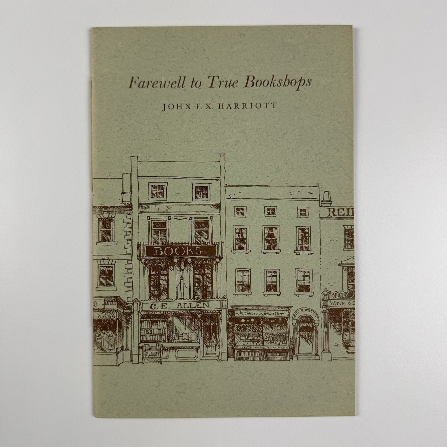 Farewell to True Bookshops by John F.X. Harriott | The Rocket Press, 1987