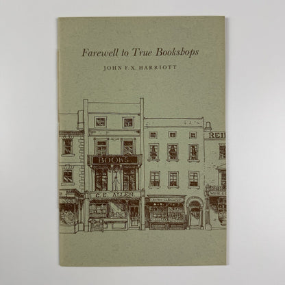 Farewell to True Bookshops by John F.X. Harriott | The Rocket Press, 1987