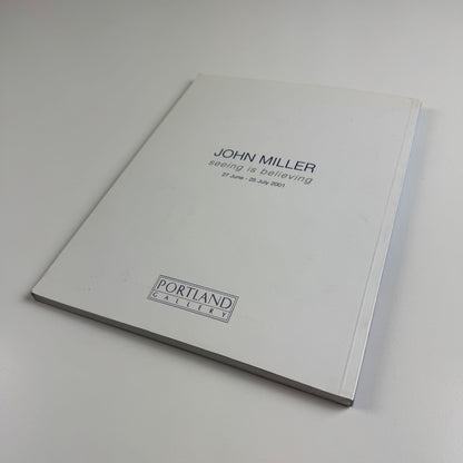 John Miller. Seeing is Believing | Portland Gallery, 2001