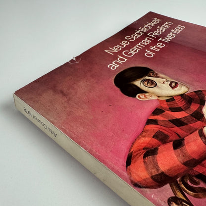Neue Sachlichkeit & German Realism of the Twenties Hayward Gallery Arts Council, 1978