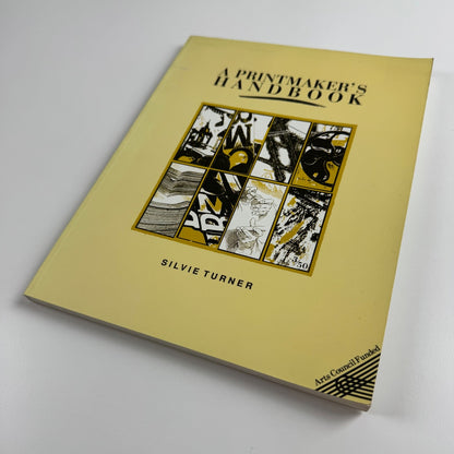 A Printmaker’s Handbook edited by Silvie Turner | Estamp, 1989