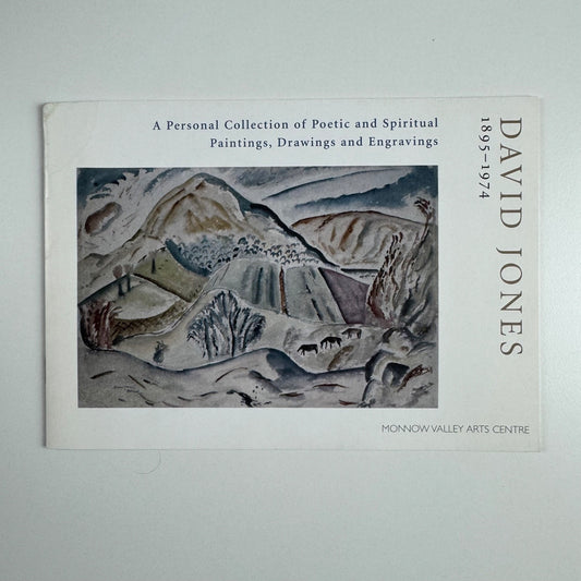 David Jones Poetic & Spiritual Paintings, Drawing, Engravings | Monnow Valley Arts Centre, 2006