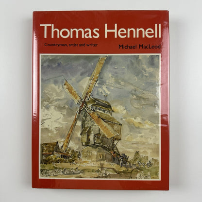 Thomas Hennell. Countryman, artist and writer by Michael MacLeod | Cambridge University Press, 1988 | Signed by the author
