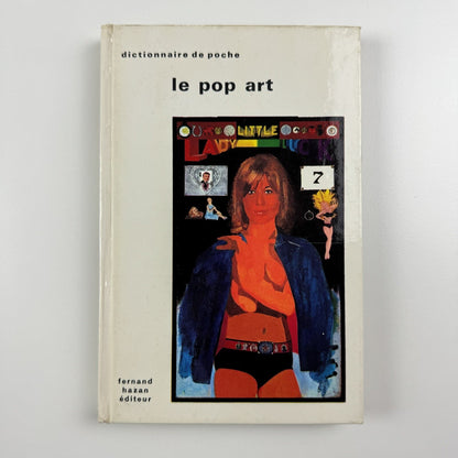 Dictionnaire de poche. Le pop art | Fernand Hazan, 1975