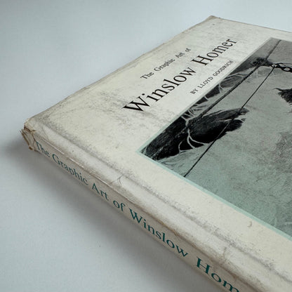 The Graphic Art of Winslow Homer Lloyd Goodrich Smithsonian Institution Press, 1968