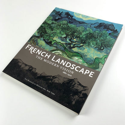 French Landscape. The Modern Vision 1880-1920 by Magdalana Dabrowski