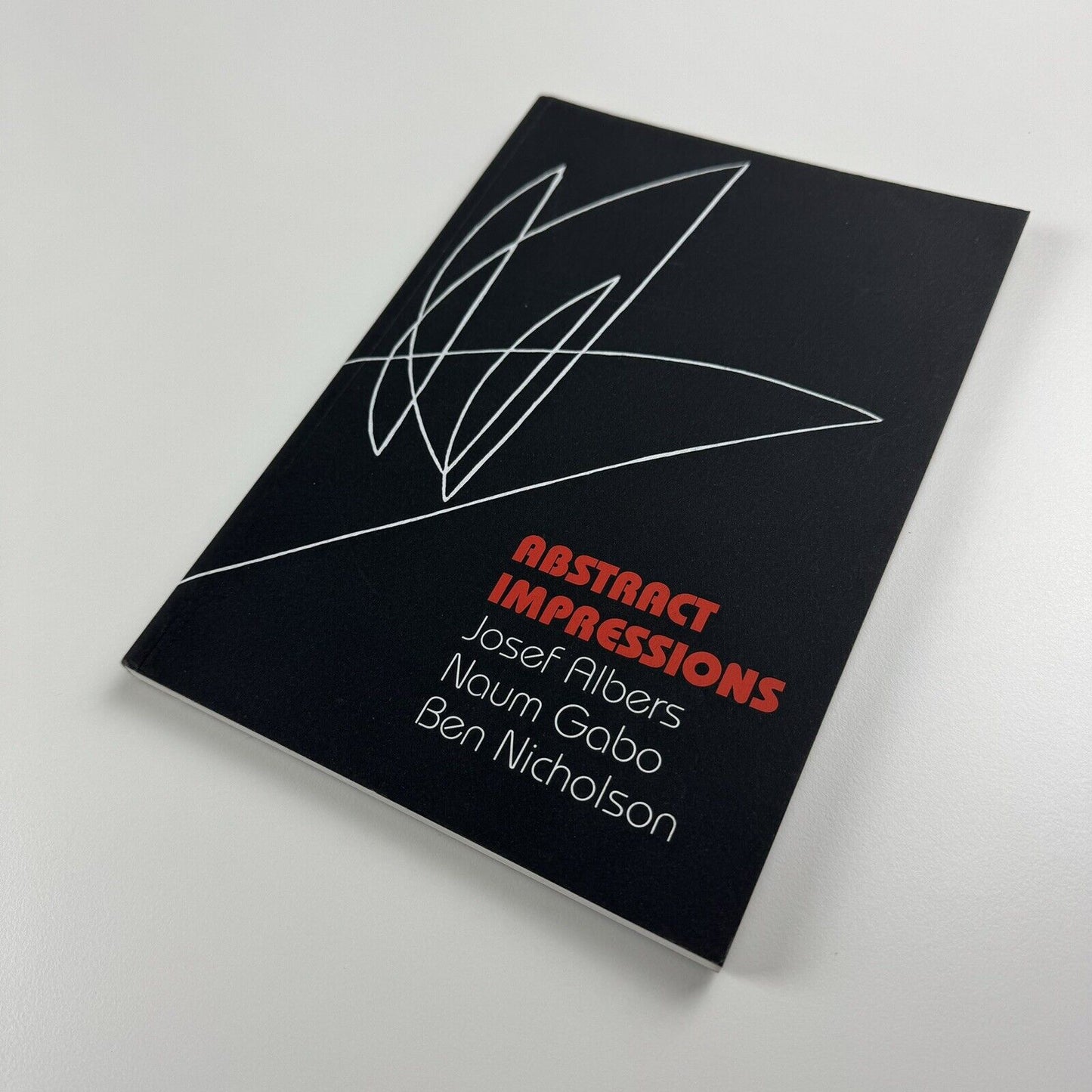 Abstract Impressions. Josef Albers, Naum Gabo, Ben Nicholson | Alan Cristea Gallery catalogue, 2012