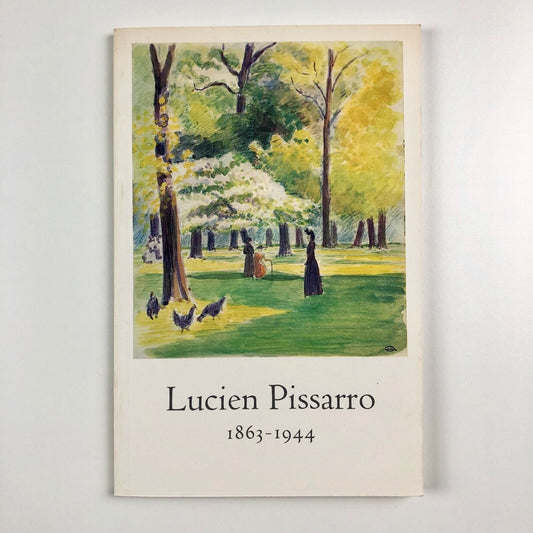 Lucien Pissarro 1863-1944 | Anthony d'Offay exhibition catalogue, 1977