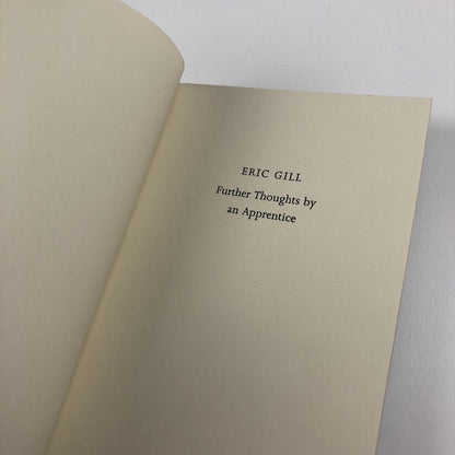 Mr Eric Gill. Further Thoughts by an Apprentice by David Kindersley | Cardozo Kindersley Editions, 1990
