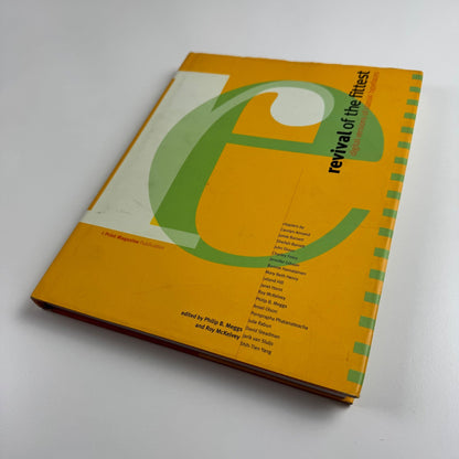 Revival of the Fittest digital versions of classic typefaces edited by Philip B. Meggs & Roy McKelvey