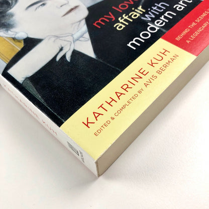 My Affair With Modern Art – Katharine Kuh | Edited Avis Berman 2012