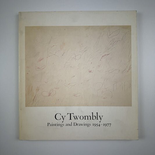 Cy Twombly. Paintings and Drawings 1954-1977 | Whitney Museum of Fine Art, 1979
