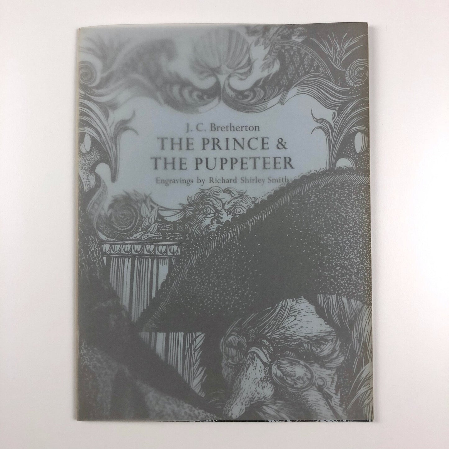 The Prince & The Puppeteer. A fairy story by J. C. Bretherton | R. Shirley Smith