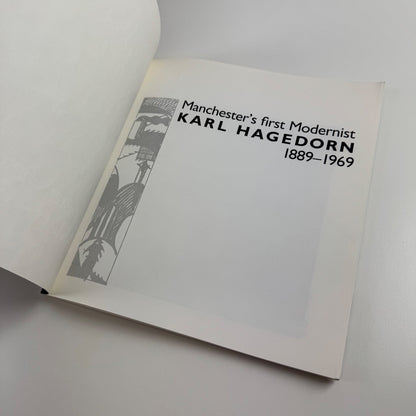 Manchester’s first Modernist. Karl Hagedorn | Whitworth Art Gallery & Chris Beetles, 1994/95