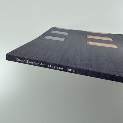 David Zwirner. Art | 44 | Basel 2013 catalogue