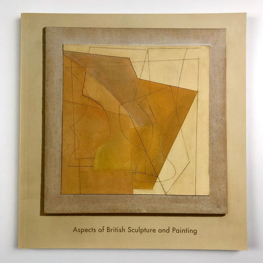 Aspects of British Sculpture and Painting | Lemon Street Gallery catalogue, 2011