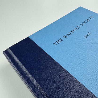The Walpole Society Journal 2006. The Letters of Unvedale Price Vol LXVIII