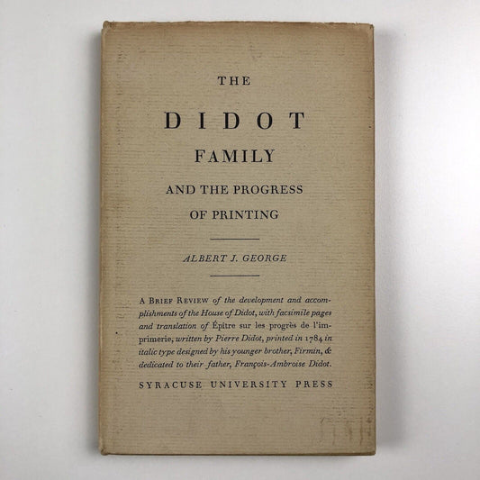 The Didot Family and the Progress of Printing | Albert J George | Syracuse University