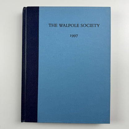The Fifty-ninth volume of The Walpole Society 1997 LIX