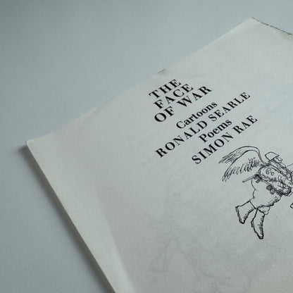 Prospectus The Face of War | Cartoons by Ronald Searle Poems by Simon Rae | Previous Parrot Press, 1999