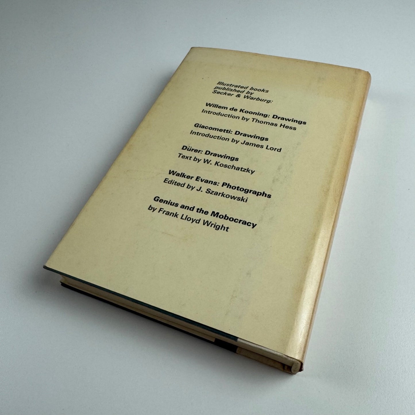 The De-definition of Art. Action Art to Pop to Earthworks by Harold Rosenberg | Secker & Warburg, 1972