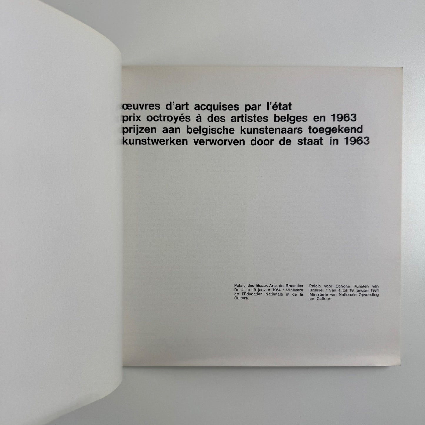 Oeuvres d'art acquises par l'Etat Prix octroyés à des artistes belges en 1963 | Palais des Beaux-Arts  Paleis voor Schone Kunsten, Brussels, 1964