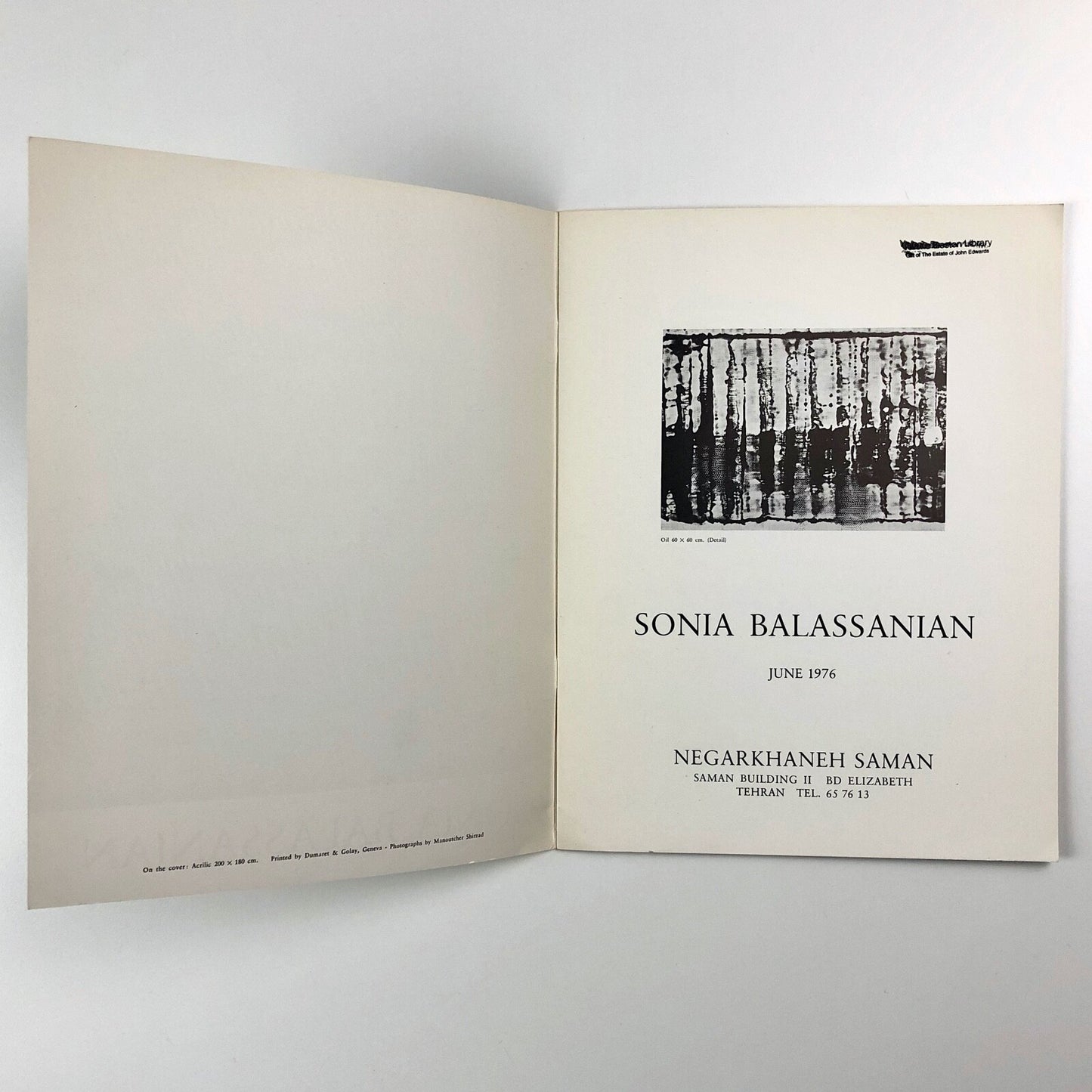Sonia Balassanian | Negarkhanesh Saman, Tehran June 1976 | Exhibition catalogue