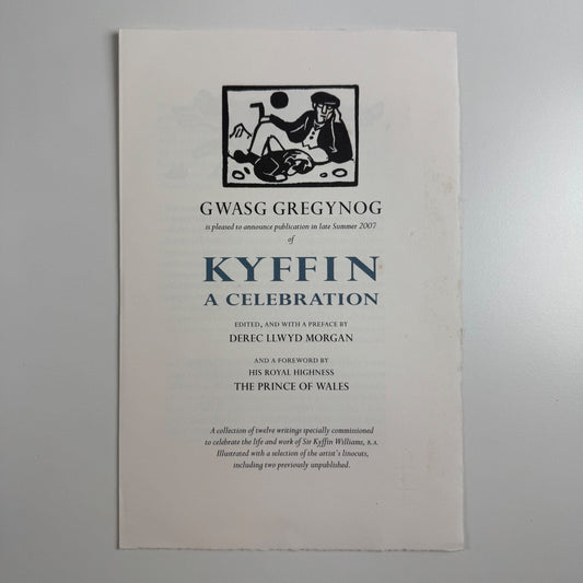 Prospectus for Kyffin A Celebration. Edited by Derek Llwyd Morgan | Gwasg Gregynog
