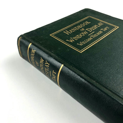 Handbook of Window Display, William Nelson Taft | 1st Edition 2nd Impression, McGraw-Hill Book Company, New York, 1926