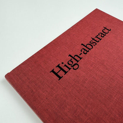 High-abstract | An exhibition by Abstract Critical | Poussin Gallery, 2011